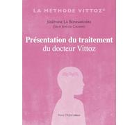 Présentation du traitement du docteur Vittoz