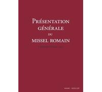 Présentation Générale Du Missel Romain