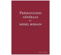 Présentation générale du missel romain - 3e édition typique 2002