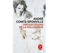 Présentations de la philosophie - André Comte-Sponville - Lgf - Poche - Roman