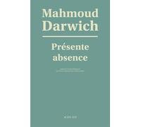 Mahmoud Darwich – Présente absence – Actes Sud – broché