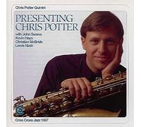 Presenting Chris Potter / Chris Potter quintet
