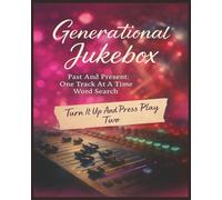 Presenting Huge Word Search Books for Adults Generational Jukebox Edition: Turn It Up And Press Play Two: Full Page Word Puzzle Large Print Word Find For Easy Reading