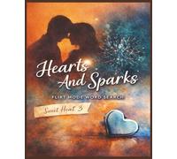 Presenting Huge Word Search Books for Adults Hearts And Sparks Edition Sweet Heat 3: Full Page And Large Print Wordfind For Easy Reading