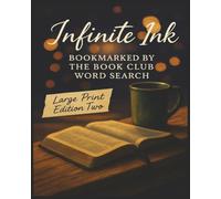 Presenting Huge Word Search Books for Adults Infinite Ink Edition: Bookmarked By The Book Club Two: Full Page And Large Print Wordfind For Easy Reading
