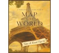 Presenting Huge Word Search Books for Adults Map The World Edition Road Trip 6: Full Page Word Puzzle Large Print Word Find For Easy Reading