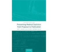 Presenting Medical Statistics from Proposal to Publication - Balise Raymond R. Research Assistant Professor Research Assistant Professor Department of Pub Balise Raymond R. Research Assistant Professo