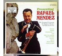 Presenting Rafael Mendez: The Trumpet Virtuosity of Rafael Mendez and His Orchestra [Vinyl LP]