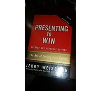 Presenting to Win: The Art of Telling Your Story