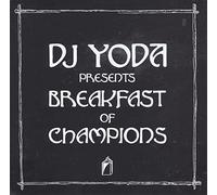 DJ Yoda – Breakfast of Champions – CD