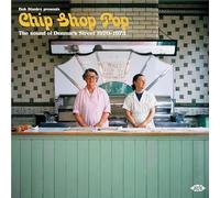 Presents Chip Shop Pop-the Sound of Denmark Street 1970/1975