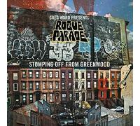 Presents Rogue Parade Stomping Off from Greenwood