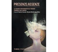 Presenze/assenze. Lo sguardo trasformativo del pensiero femminile nella musica