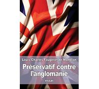 Préservatif contre l'anglomanie