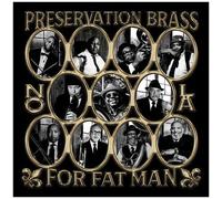 Preservation Brass - For Fat Man [Vinyl Lp]