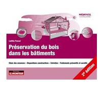 Préservation du bois dans les bâtiments Laetitia Pascal (Auteur)