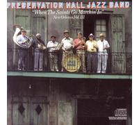 Preservation Hall Jazz Band - When The Saints Go Marchin in