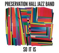 Preservation Hall Jazz Band - So It Is