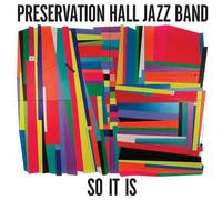 Preservation Hall Jazz Band - So It Is [Vinyl Lp]