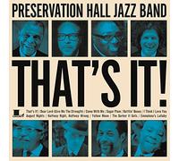 Preservation Hall Jazz Band - That's It
