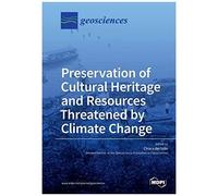 Preservation Of Cultural Heritage And Resources Threatened By Climate Change