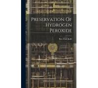 Preservation Of Hydrogen Peroxide