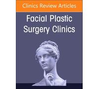 Preservation Rhinoplasty Merges With Structure Rhinoplasty, An Issue Of Facial Plastic Surgery Clinics Of North America
