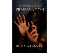 Preservation: The Wanderer Trilogy: Book Two