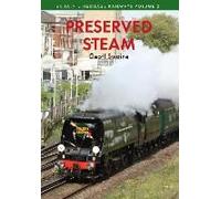 Preserved Steam Britain's Heritage Railways Volume Two