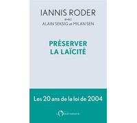 Préserver la laïcité: Les 20 ans de la loi de 2004