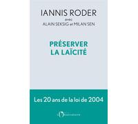 Préserver la laïcité Les 20 ans de la loi de 2004 - Iannis Roder - L'observatoire Eds De - broché - Essai