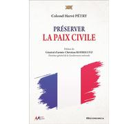 Préserver la paix civile - Hervé (colonel) Pétry - Economica - broché - Essai