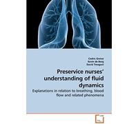 Preservice Nurses' Understanding Of Fluid Dynamics