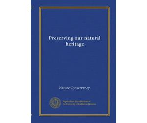 Preserving our natural heritage