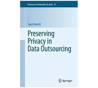 Preserving Privacy In Data Outsourcing