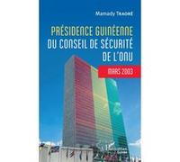 Mamady Traoré – Présidence guinéenne du Conseil de sécurité de l'ONU – Mars 2003 – Broché