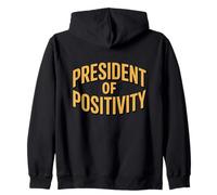 Président de Positivity for Happy Positive People Sweat à Capuche