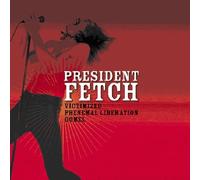 President Fetch - 7-Victimized
