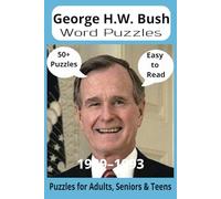 President George H.W. Bush Word Search Puzzle Book: Word Searches with Easy to Read Print about U.S. President George H.W. Bush, Achievements, History ... Gift for Vacations, Holidays and Free Times