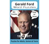 President Gerald Ford Word Search Puzzle Book: Word Searches with Easy to Read Print about U.S. President Gerald Ford, Achievements, History and More ... Gift for Vacations, Holidays and Free Times