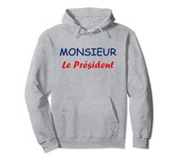 Président Humour homme Monsieur président Sweat à Capuche