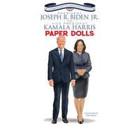 President Joseph R. Biden Jr. and Vice President Kamala Harris Paper Dolls: Commemorative Inaugural Edition