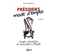 Président mode d'emploi