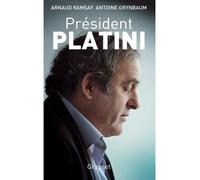 Président Platini Document - Arnaud Ramsay - Grasset - broché - Essai
