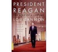 President Reagan: The Role Of A Lifetime