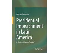 Presidential Impeachment In Latin America