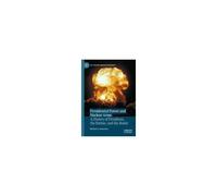 Presidential Power And Nuclear Arms