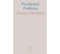 Presidential Problems: Inside a president’s handling of financial crisis, diplomacy, and constitutional choice
