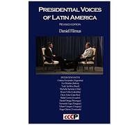 Presidential Voices Of Latin America (Revised Edition)
