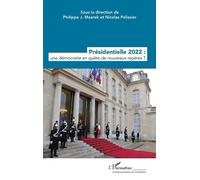 Présidentielle 2022 - Une Démocratie En Quête De Nouveaux Repères ?